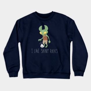 Goblin: I Love Shiny Rocks Crewneck Sweatshirt